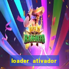 loader ativador windows 7